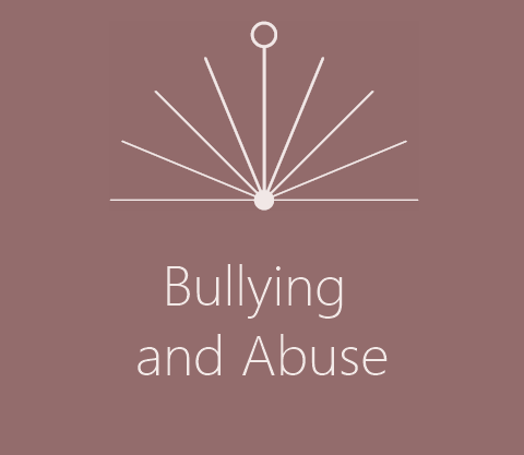 Bullying and Abuse