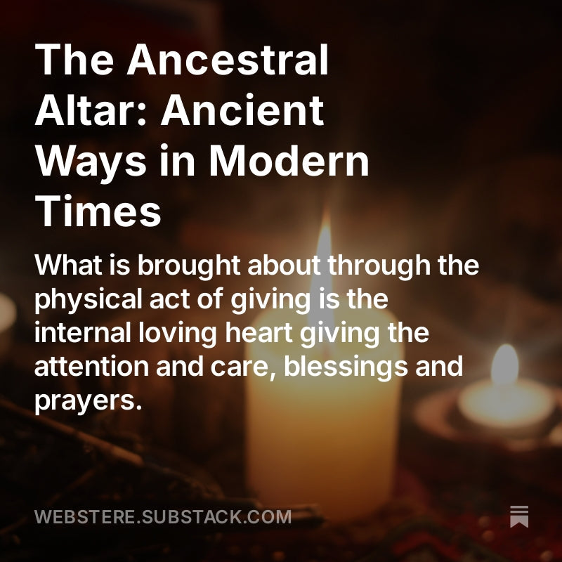 The Ancestral Altar: Ancient Ways in Modern Times