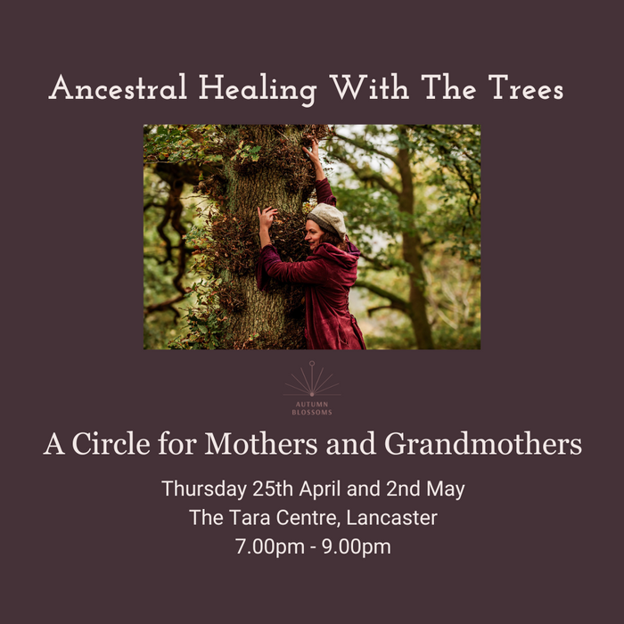 Ancestral Healing with the Trees