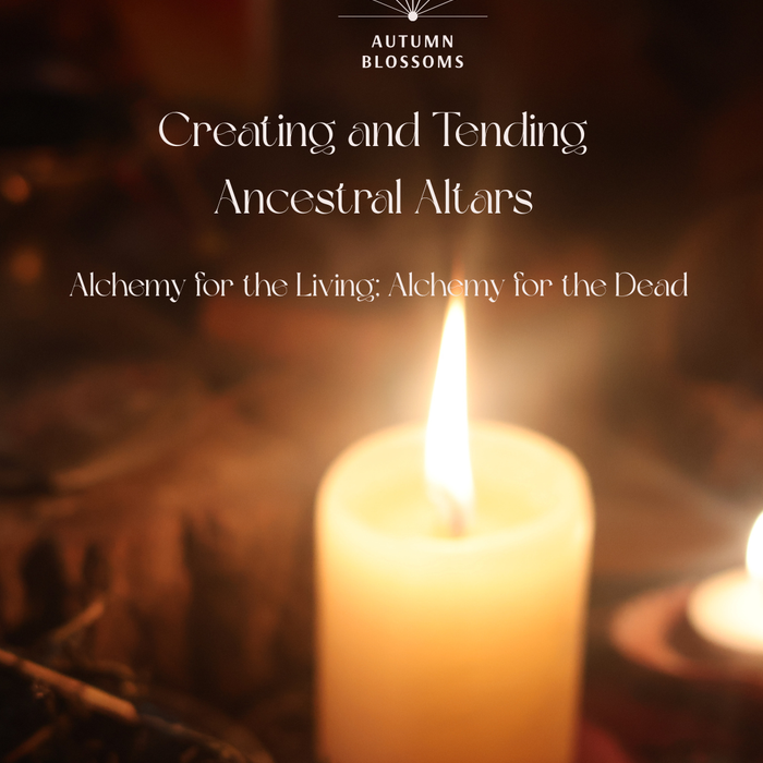 Creating and Tending Ancestral Altars